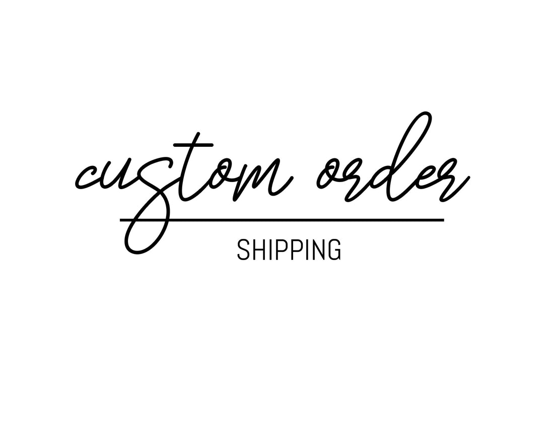custom order: Shipping Upgrade